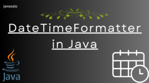 Read more about the article Mastering DateTimeFormatter in Java: A Comprehensive Guide 2208