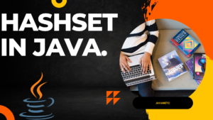 Read more about the article Exploring HashSet in Java: A Comprehensive Guide 2208