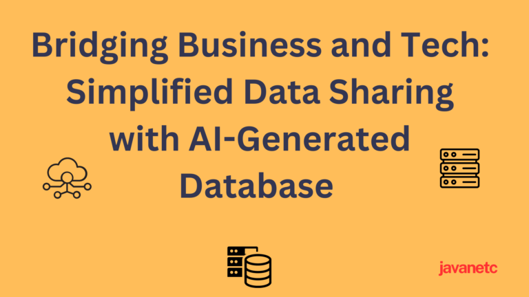 Bridging Business and Tech: Simplified Data Sharing with AI-Generated Database
