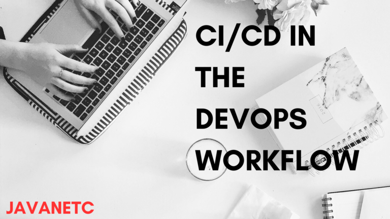 CI/CD in the DevOps Workflow