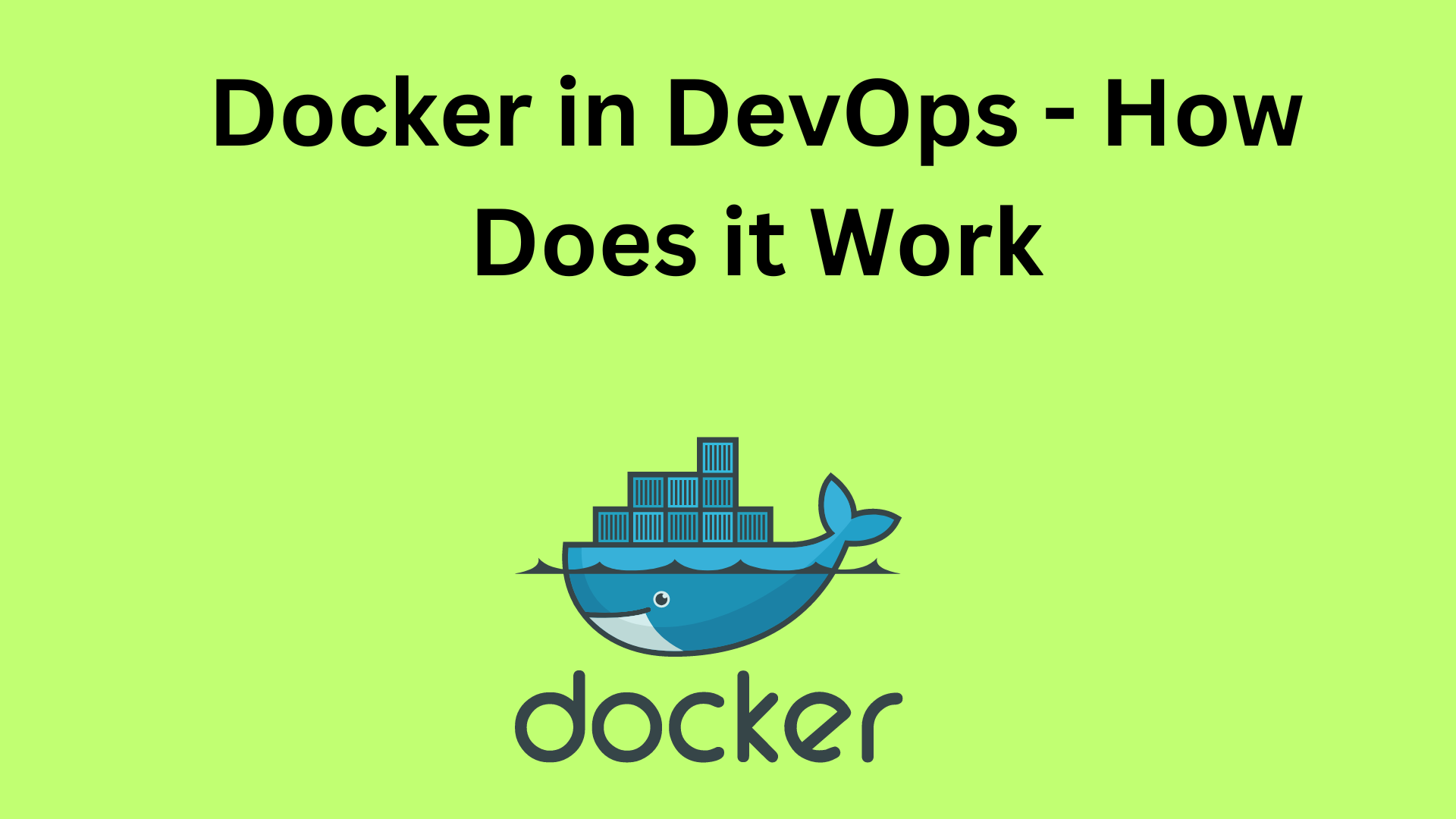 You are currently viewing Docker in DevOps – How Does it Work 2208