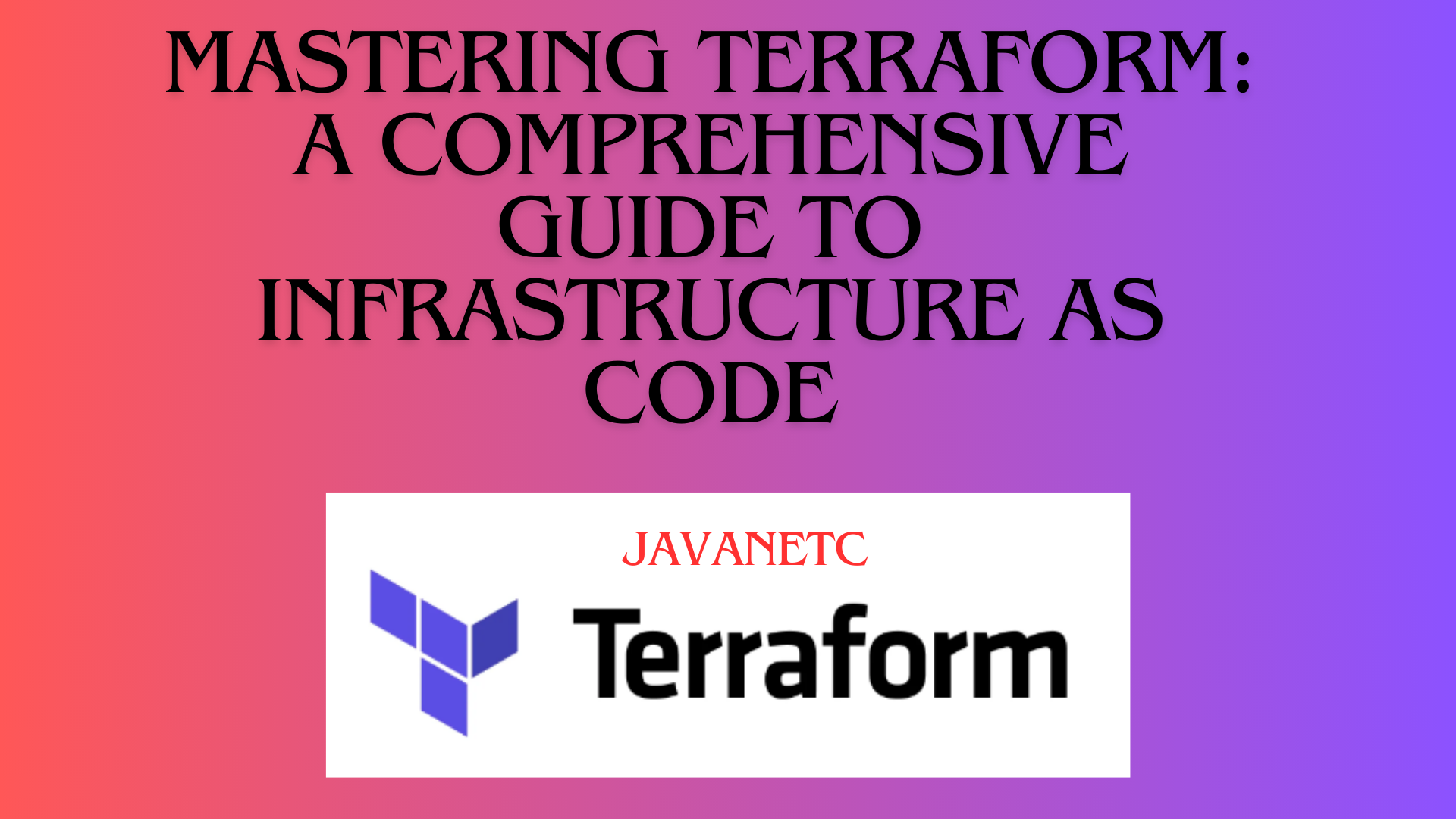 Read more about the article Mastering Terraform: A Comprehensive Guide to Infrastructure as Code 2208